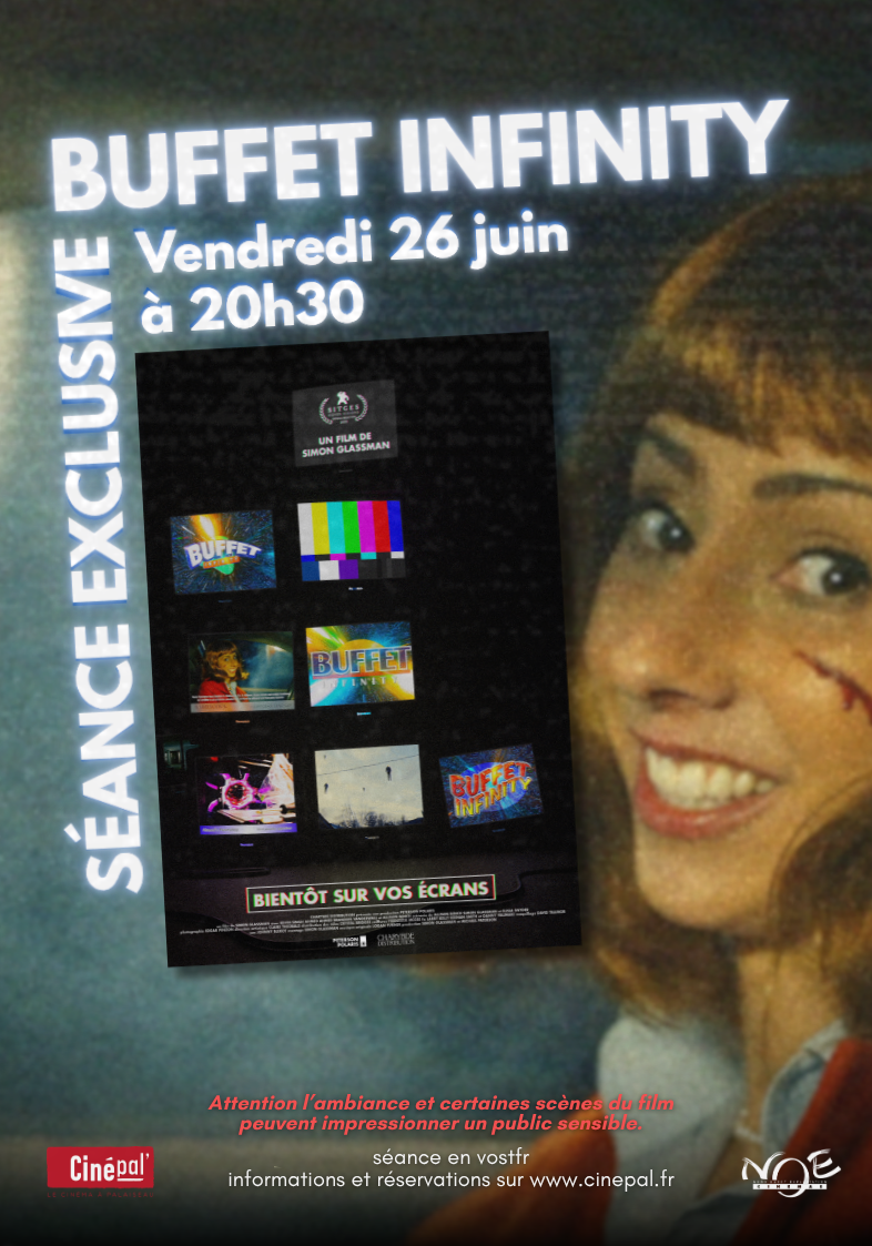 Séance exclusive : BUFFET INFINITY - Cinessonne